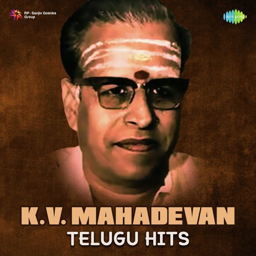 K.V. Mahadevan Telugu Hits