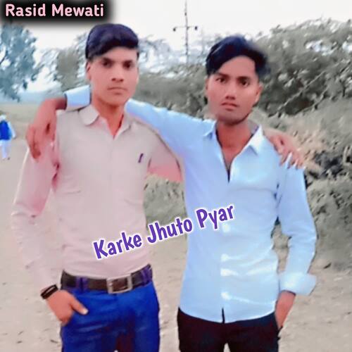 Karke Jhuto Pyar