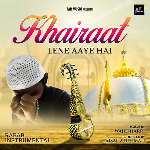 Khairaat Lene Aaye Hai - Rabab Instrumental