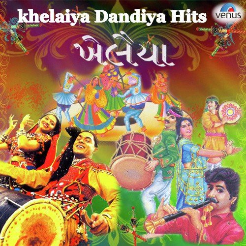 Khelaiya Dandiya Hits
