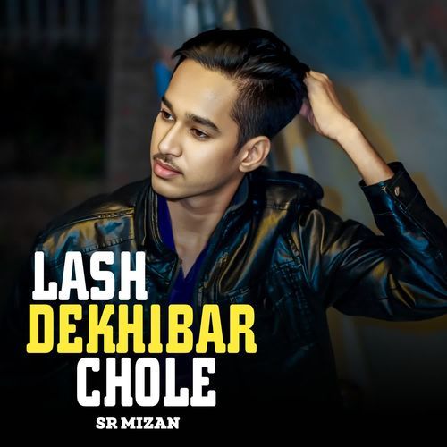 Lash Dekhibar Chole