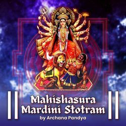 Mahishasur Mardini Stotram-CFsKWEJXeWk