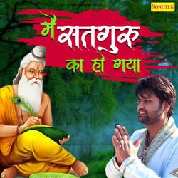 Main Satguru Ka Ho Gaya-E14OVjIHXkI