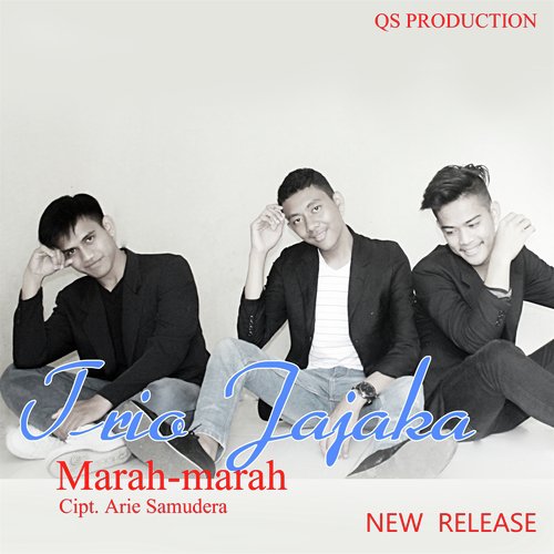 Marah Marah Lyrics Trio Jajaka Only On Jiosaavn