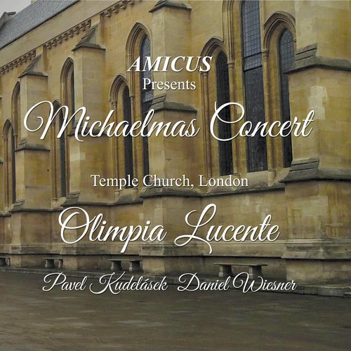 Michaelmas Concert: Temple Church, London