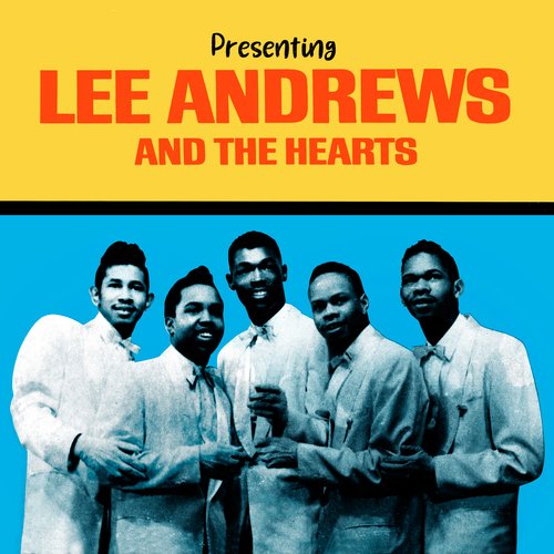 Presenting Lee Andrews and The Hearts_poster_image