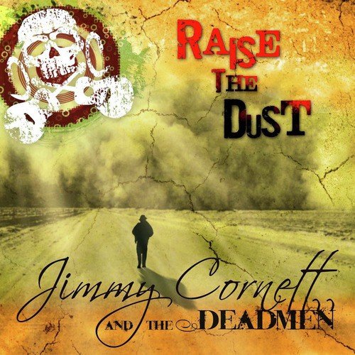 Jimmy Cornett And The Deadmen