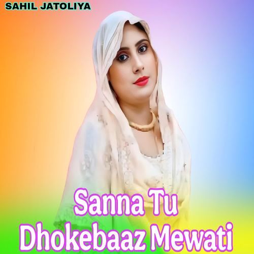 Sanna Tu Dhokebaaz Mewati