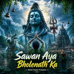Sawan Aya Bholenath Ka