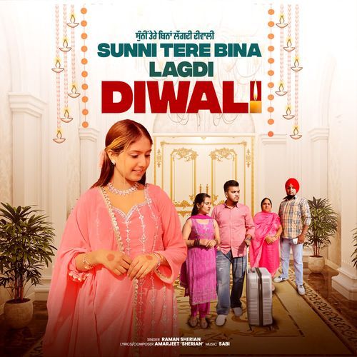 Sunni Tere Bina Lagdi Diwali
