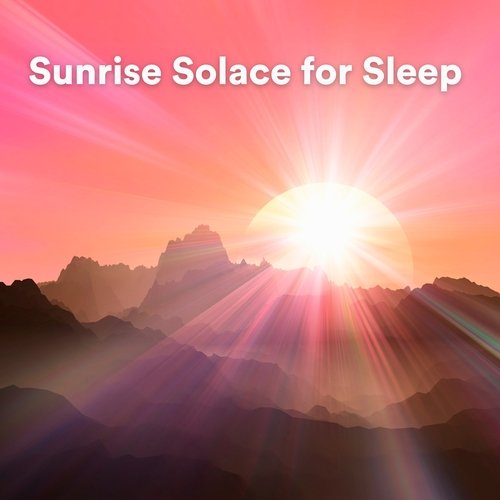 Sunrise Solace for Sleep_poster_image