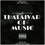 THALAIVAR OF MUSIC (Prod.by AG)
