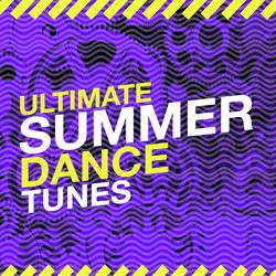 Ultimate Summer Dance Tunes