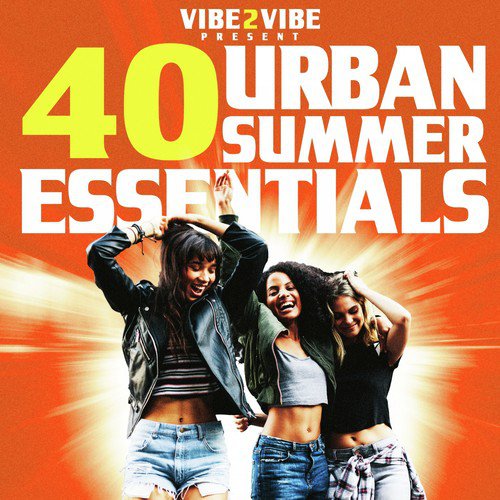 40 Urban Summer Essentials_poster_image