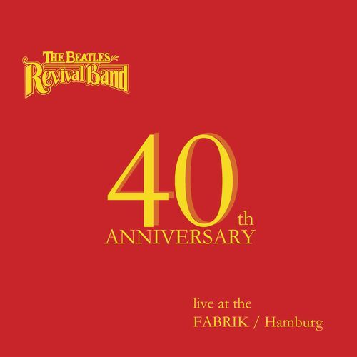 40th Anniversary (Live at the FABRIK in Hamburg)