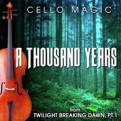 A Thousand Years (From "The Twilight Saga - Breaking Dawn, Pt. 1") [Cello Version]