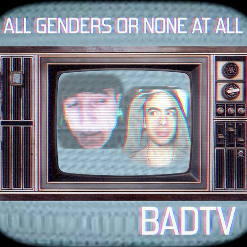 All Genders or None at All