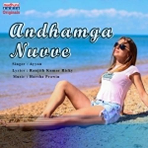 Andham Ga Nuvve (Feat. Harsha Prawin)