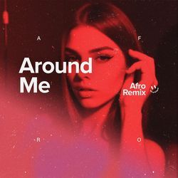 Around Me (Afro House)