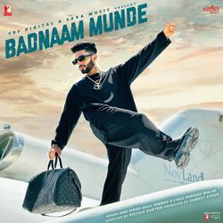 Badnaam Munde-Gl4GCDNYAmE