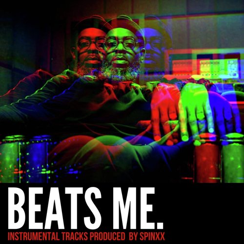 Beats Me.