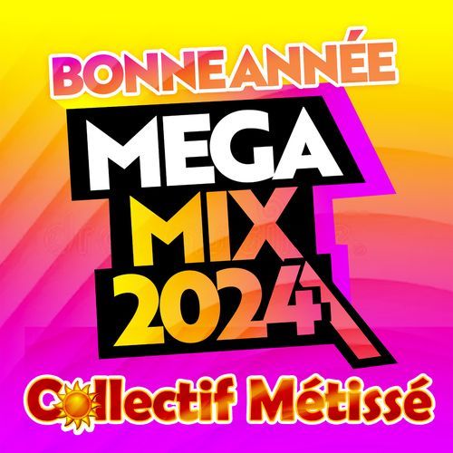 Bonne année Megamix 2024