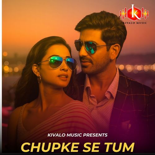 Chupke Se Tum