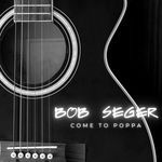 Come To Poppa
