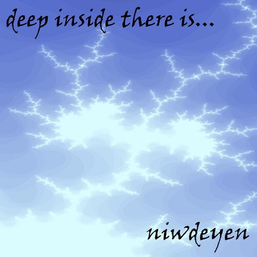 Deep Inside There Is