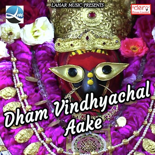 Dham Vindhyachal Aake