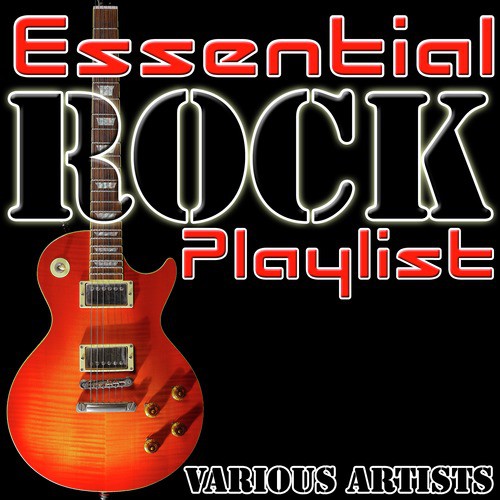 Essential Rock Playlist