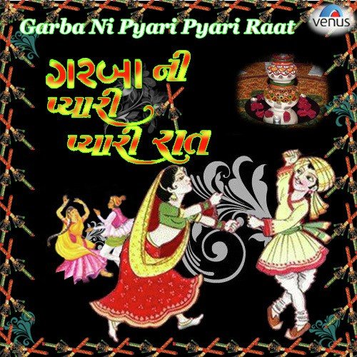 Garba Ni Pyari Pyari Raat