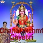 Dhanalakshmi Gayatri