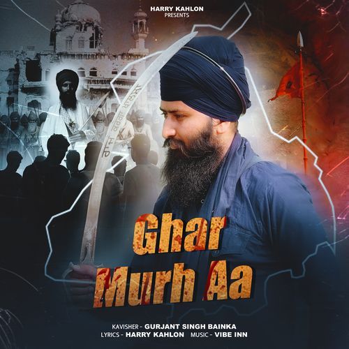 Ghar Murh Aa