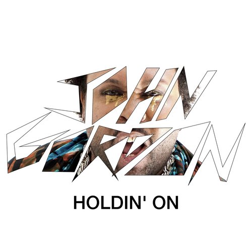 Holdin' On