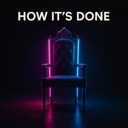 How It's Done (Piano Version)