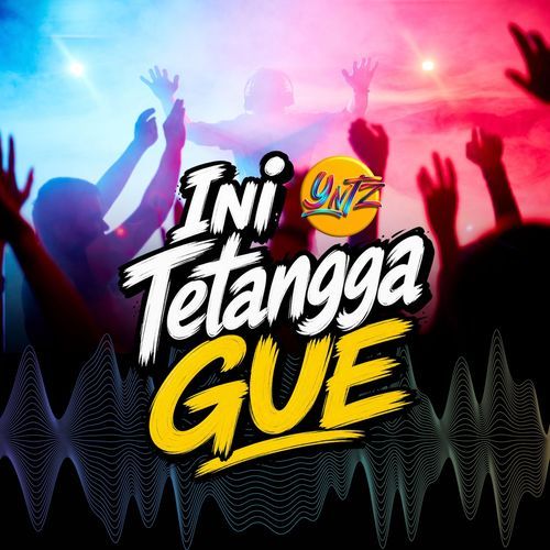 Ini Tetangga Gue