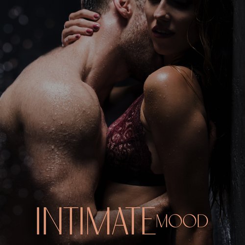 Intimate Mood: Sensual Music for Making Love, Jazz Romantic Atmosphere