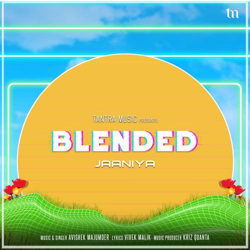 Jaaniya (Blended)