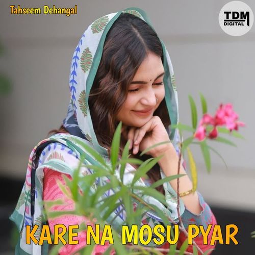 KARE NA MOSU PYAR