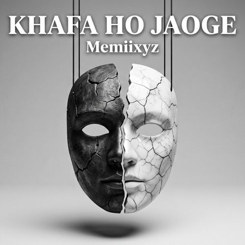Khafa Ho Jaoge