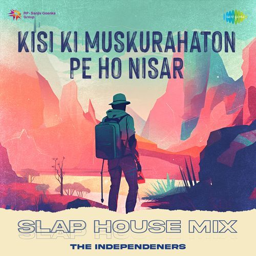 Kisi Ki Muskurahaton Pe Ho Nisar - Slap House Mix