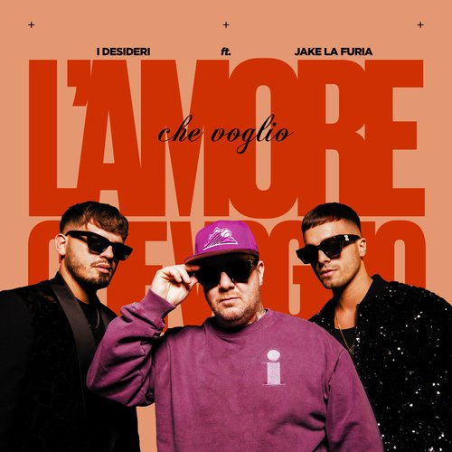 L&#039;amore che voglio (feat. Jake La Furia)_poster_image