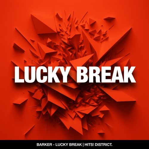 Lucky Break (Extended Mix)