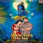 Main Tera Ho Jau