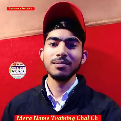 Mera Name Training Chal Ch