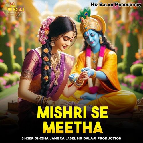 Mishri Se Meetha