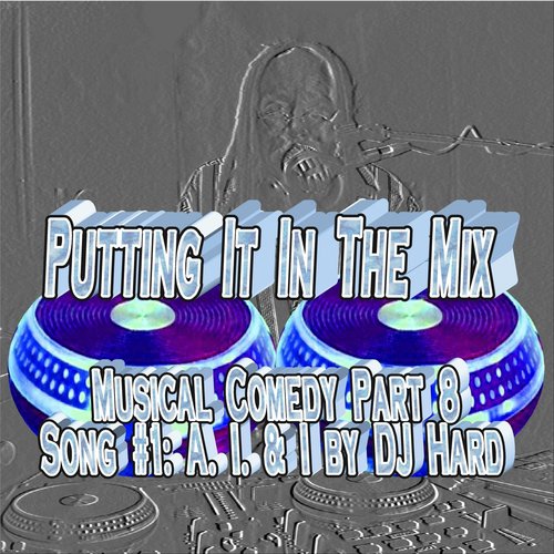 Putting It in the Mix: Musical Comedy, Pt. 8