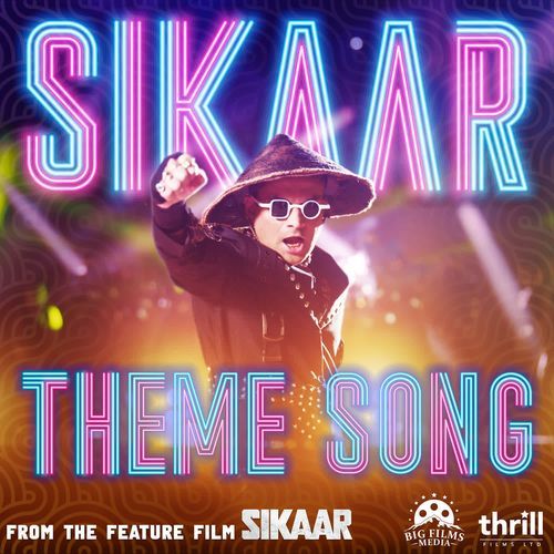 Sikaar Theme Song