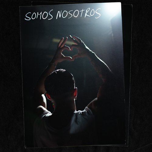 SOMOS NOSOTROS_poster_image